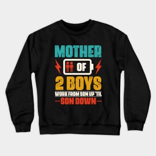 Mother Of 2 Boys Crewneck Sweatshirt